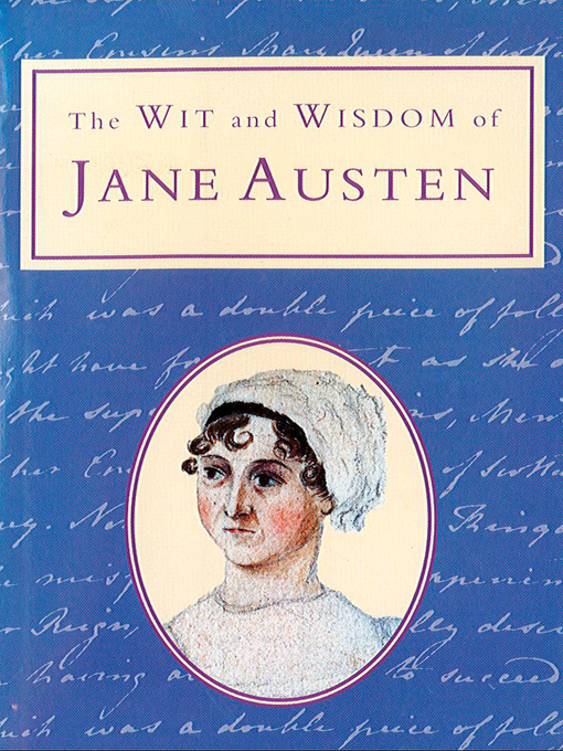 Title details for The Wit and Wisdom of Jane Austen (Text Only) by Michael Kerrigan - Available